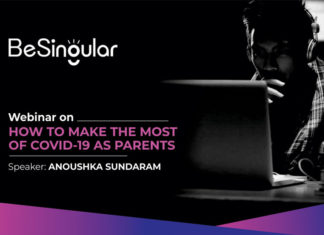 How To Make The Most Of Covid 19 As Parents By Anoushka Sundaram