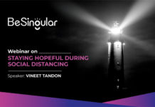 Staying Hopeful During Social Distancing By Vineet Tandon